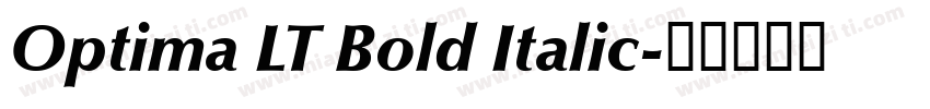 Optima LT Bold Italic字体转换